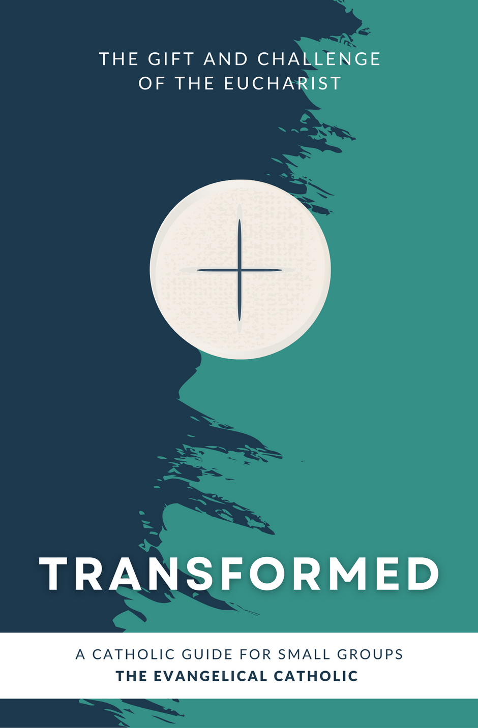 Catholic Transformer The Evangelical Catholic